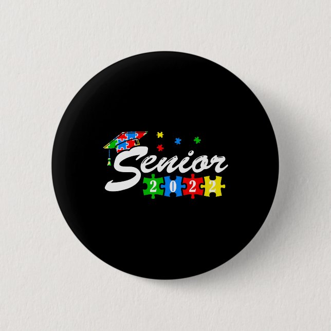 Senior Autism Graduate 2022 For Autistic Teens Gra Button (Front)