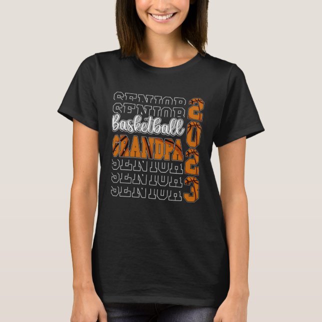 Senior Basketball Grandpa 2023 Sport Lover Proud G T-Shirt (Front)