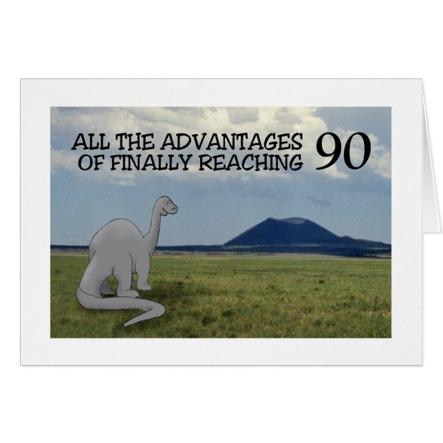 Senior Birthday, dinosaur, reach 90 (or any age) (Front Horizontal)