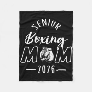 Senior Boxing Mom 2026 Senior Mom Cl Of 2026 Fleece Blanket