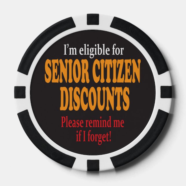 Senior Citizen Discount Reminder Design  |  Humor Poker Chips (Front)