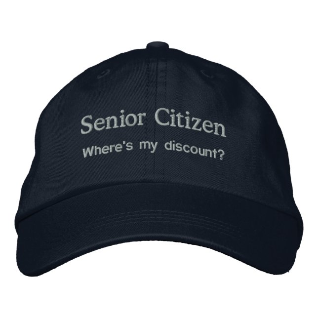 Senior Citizen Embroidered Baseball Hat (Front)