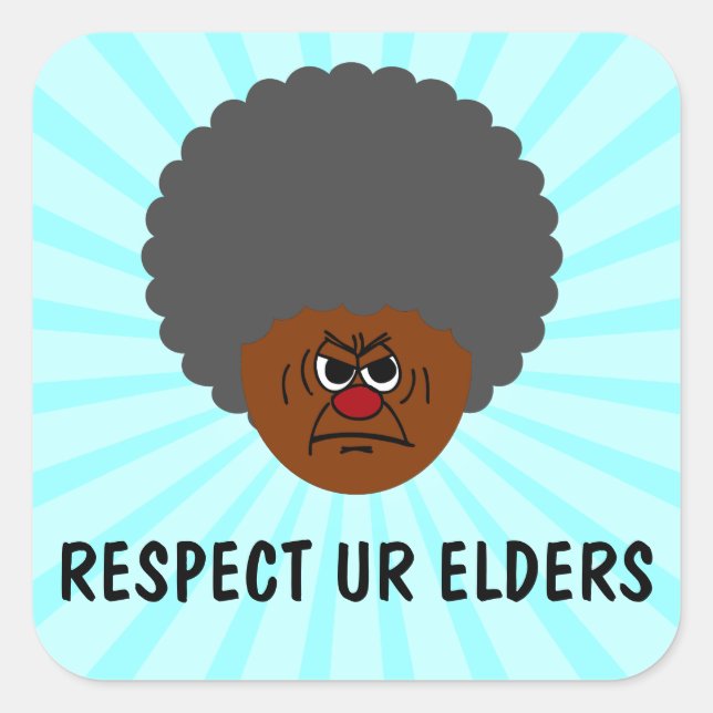 Senior Citizen Stern Warning: Respect Your Elders Square Sticker (Front)