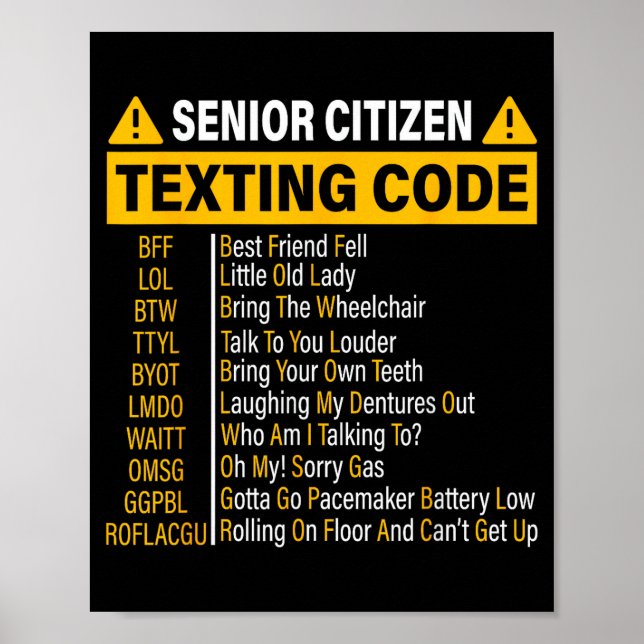 Senior Citizen Texting Code Cool Funny Old People  Poster (Front)