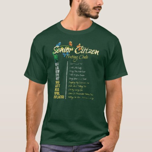 Senior Citizen Texting Code Funny Grandpa T_Shirt