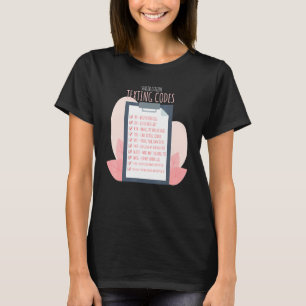 Senior Citizen  Texting Codes Elederly People Gran T-Shirt