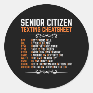 Senior Citizen'S Texting Code Cheatsheet Grandpa Classic Round Sticker