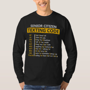 Senior Citizen's Texting Code For Grandpa T-Shirt