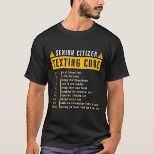 Senior Citizen's Texting Code Vintage Gift For Gra T-Shirt