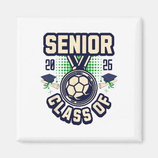 Senior Cl Of 2026 Graduation 2026 School Soccer Pl Magnet