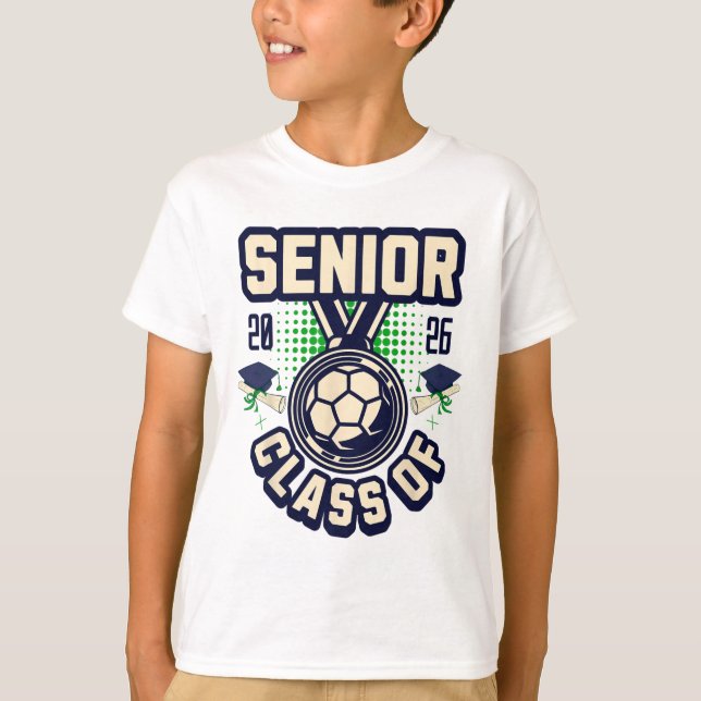 Senior Cl Of 2026 Graduation 2026 School Soccer Pl T-Shirt (Front)