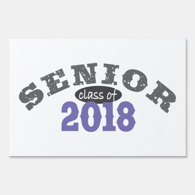 Senior Class Of 2018 Purple Sign