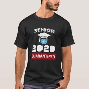 Senior Class of 2020 Quarantine Graduation T-Shirt
