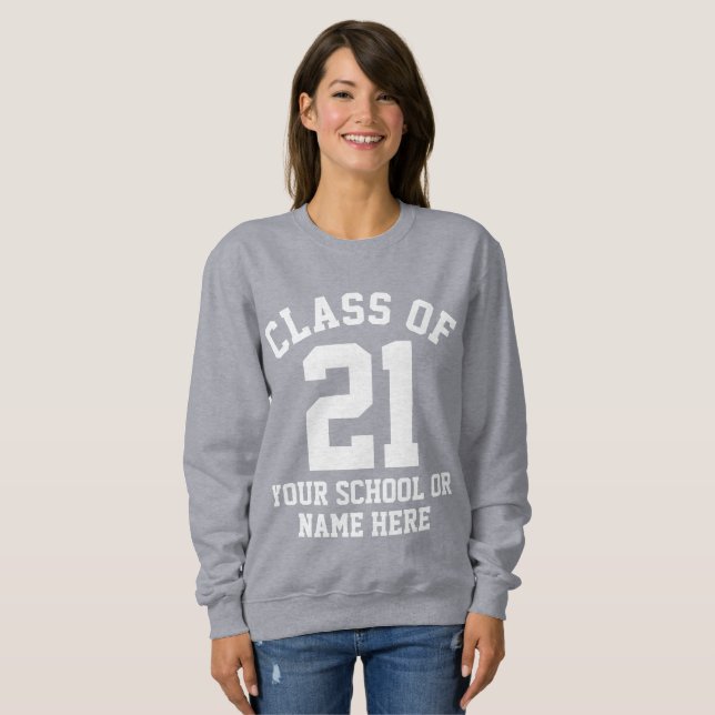 Senior Class of 2021 School Name Graduation Sweatshirt (Front Full)