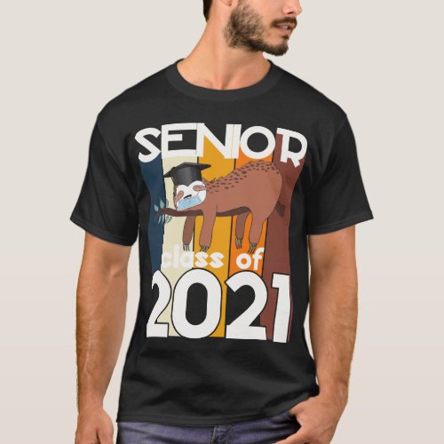 Senior Class of 2021 Sloth Quarantine Graduation T_Shirt