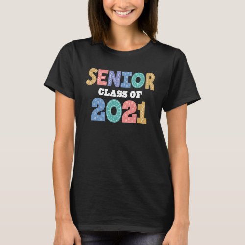 Senior Class Of 2021 T_Shirt