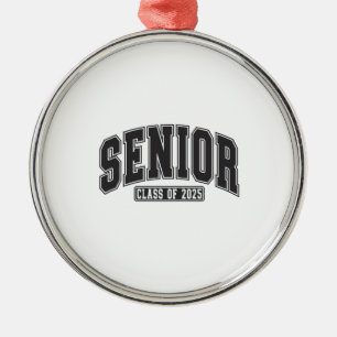 Senior Class of 2025 Class of 2025 Graduation Metal Ornament