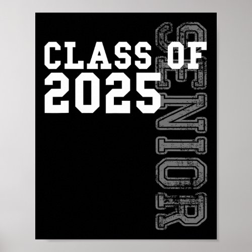Senior Class Of 2025 _ Graduation 2025  Poster