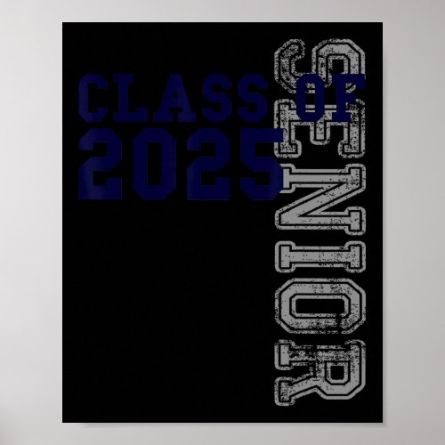 Senior Class Of 2025 _ Graduation 2025  Poster