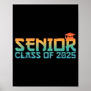 Senior class of 2025 graduation for high school poster