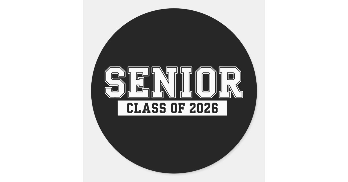 Senior Class Of 2026 Graduation 26 Graduate Party Classic Round Sticker ...