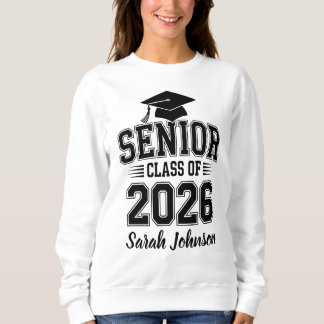 Senior Class Of 2026 Graduation Custom Name Sweatshirt