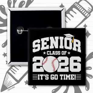 Senior Class of 2026 It’s Go Time Baseball Grad Button