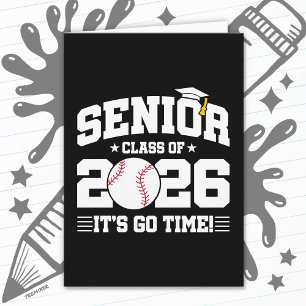 Senior Class of 2026 It’s Go Time Baseball Grad Card