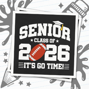 Senior Class of 2026 It’s Go Time Football Grad Napkins