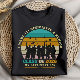 Senior Class of 2026 Last First Day Retro Sunset T-Shirt