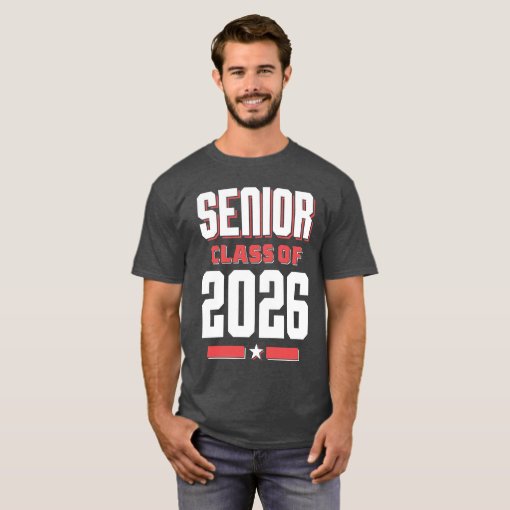 Senior Class of 2026 T-Shirt | Zazzle