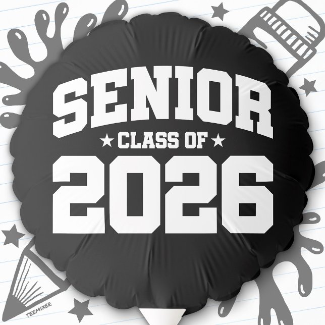 Senior Class of 2026 Varsity Graduation Quote Balloon (Creator Uploaded)