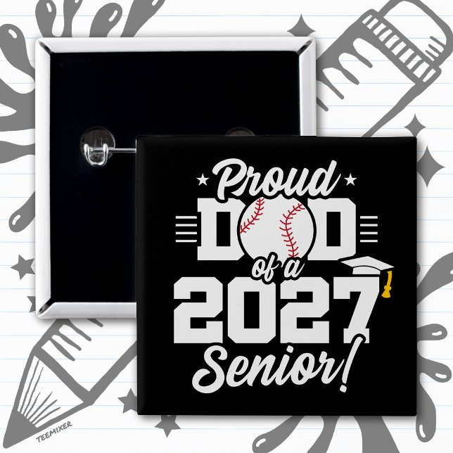 Senior Class of 2027 Graduate Baseball Proud Dad Button (Creator Uploaded)