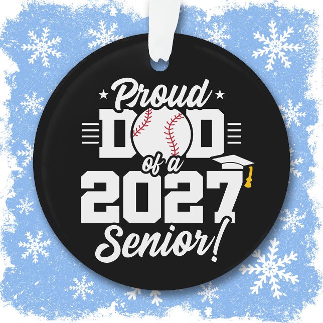 Senior Class of 2027 Graduate Baseball Proud Dad Ornament (Creator Uploaded)