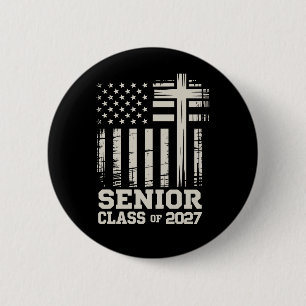 Senior Class Of 2027 USA Flag Cross Christian Grad Button