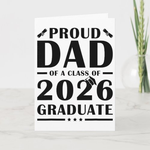 Senior Dad 2026 Proud Dad Of A Cl Of A 2026 Gradua Card