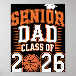 Senior Dad Cl Of 2026 Graduate Basketball Graduati Poster