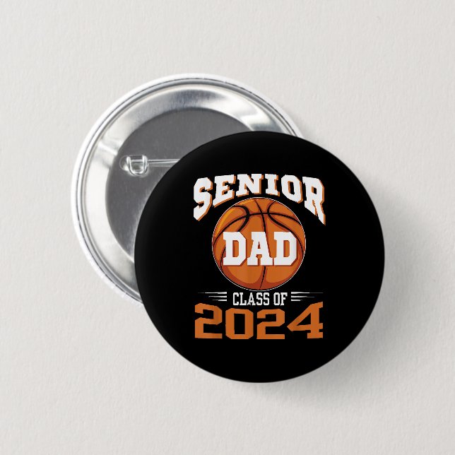Senior Dad Class of 2024 Button (Front & Back)