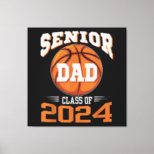 Senior Dad Class of 2024 Canvas Print