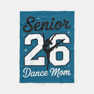 Senior dance mom class of 2026 dancer daughter fleece blanket