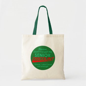 Senior Discount Bag by samappleby at Zazzle