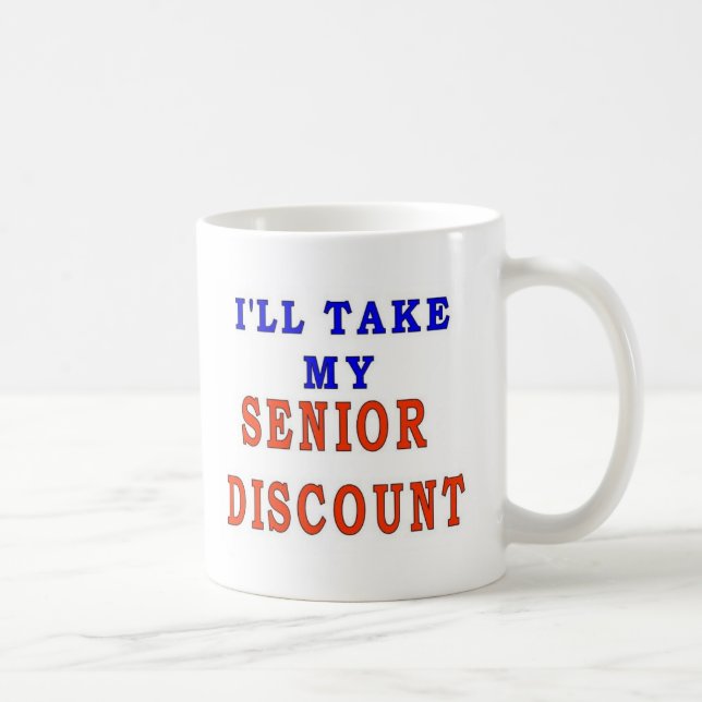 SENIOR DISCOUNT COFFEE MUG (Right)