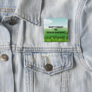 Senior Discount: Don't Forget My Senior Discount Button