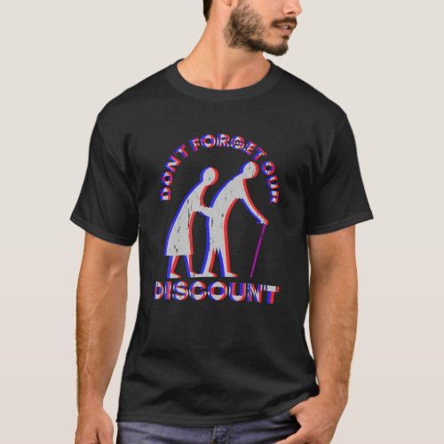 Senior Discount Old People Gag Funny Adult Humor M T_Shirt