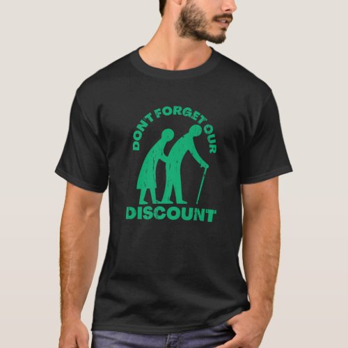 Senior Discount Old People Gag Funny Adult Humor M T_Shirt