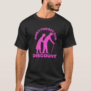 Senior Discount Old People Gag Funny Adult Humor M T-Shirt