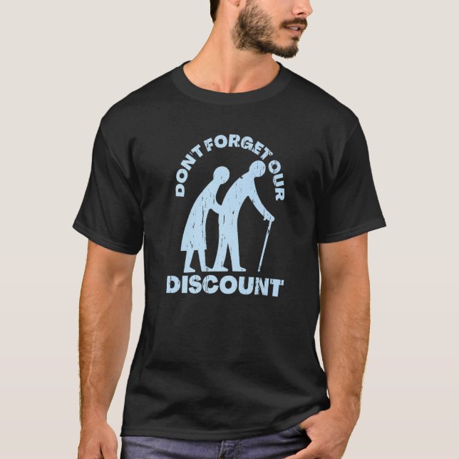 Senior Discount Old People Gag Funny Adult Humor M T-Shirt (Front)