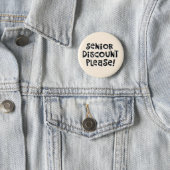 "Senior Discount Please!" Button (In Situ)