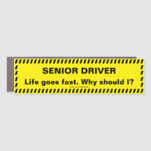 SENIOR Driver humor. Custom Car Magnet