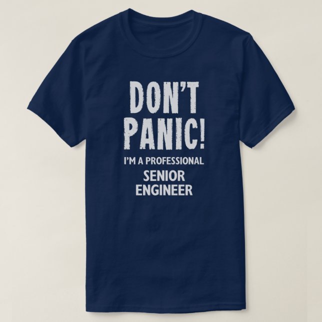 Senior Engineer  T-Shirt (Design Front)